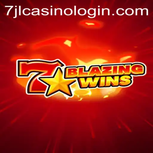 BlazingWins: A Thrilling Casino Experience with 7jl Casino Login