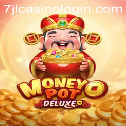 Discover the Thrills of MoneyPotDELUXE: The Ultimate Casino Adventure