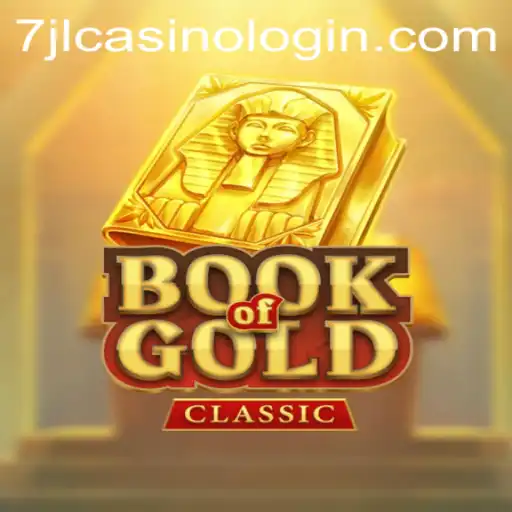 Exploring the Mysterious World of BookOfGoldClassic at 7jl Casino