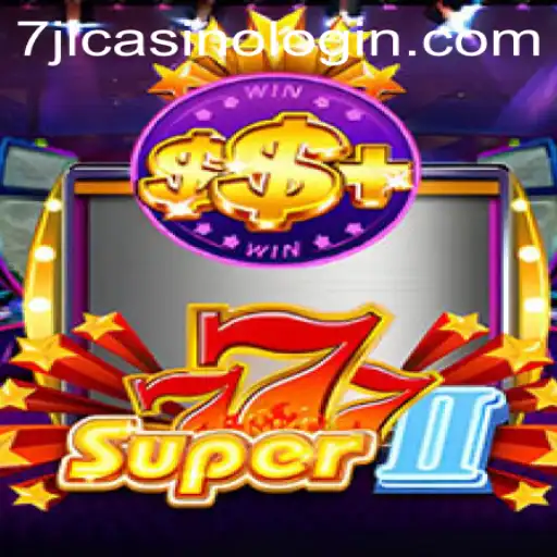 Unveiling Super777II: The Thrilling World of Slots